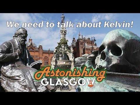 The stories of Kelvingrove; Astonishing Glasgow Ep.76