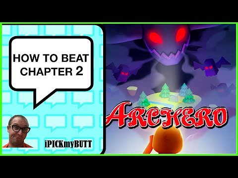 Archero How to Beat Chapter 2 (all 50 levels)