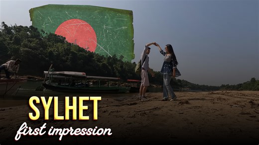First impressions of Sylhet that changed how we see Bangladesh