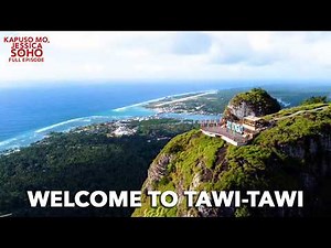 WELCOME TO TAWI-TAWI | Kapuso Mo, Jessica Soho
