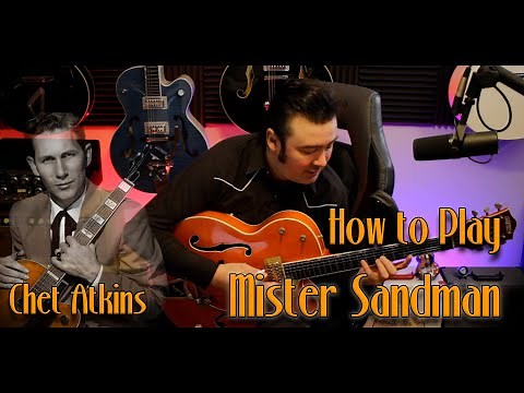 How to Play Mister Sandman By Chet Atkins (Guitar Lesson) W/Tabs!