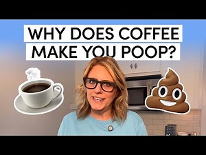 Why Does Coffee Make You Poop So Fast?