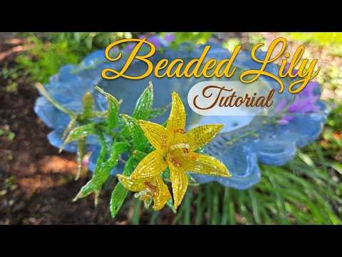 Beaded Lily Tutorial. French Beaded Flower - DIY