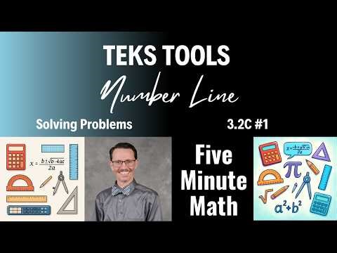 TEKS Tools Number Line: Solving Problems (3.2C #1)
