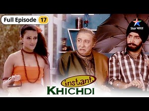Instant Khichdi | Kaun hain Sandhya Devi? | FULL EPISODE-17