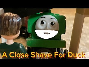 A Close Shave For Duck (Wooden Railway Remake).