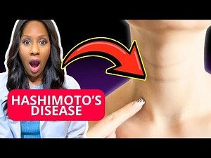 WHAT IS HASHIMOTO’S DISEASE? A Doctor Explains