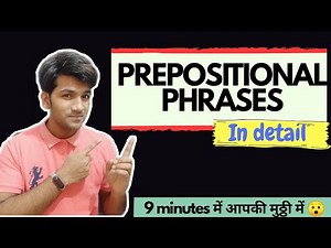 PREPOSITIONAL PHRASES and their functions || Everything in just 9 minutes 😲