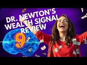 Dr. Newton's Wealth Signal Review: Does Dr Steven Newton's 9 Word Wealth Script Really Work?