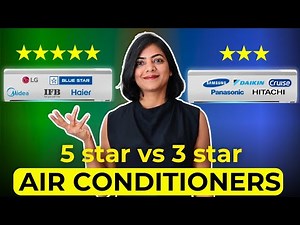 3 Star vs 5 Star AC – Which one to buy?