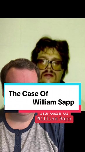 The Troubling Case of William Sapp