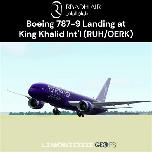 GeoFS Riyadh Air Boeing 787-9 Landing at Riyadh King Khalid (RUH/OERK) #geofs #aviation