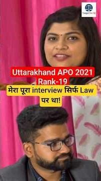 मेरा पूरा Interview सिर्फ Law पर था!” | Uttarakhand APO 2021 | Rank-19 #targetforiq