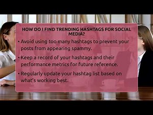 How Do I Find Trending Hashtags For Social Media? - Social Media Business Playbook