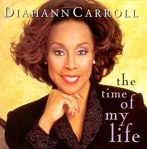 Diahann Carroll - The Time Of My Life