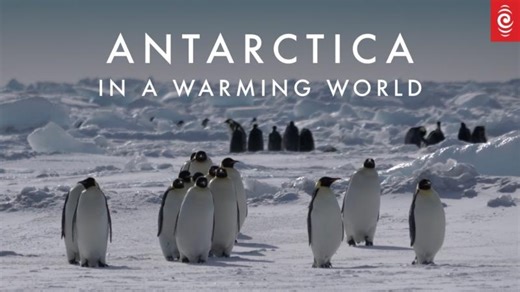 Antarctica in a Warming World | Changes at the world's edge threaten Earth's shared future | RNZ | Tom McLeod