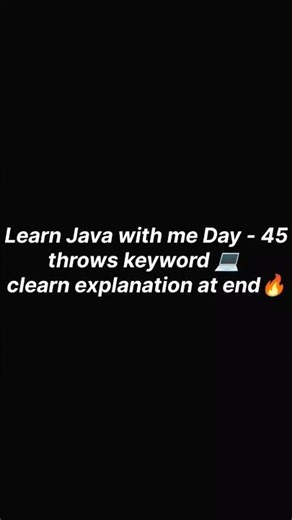 Learn Java with me Day - 45 🔥 throws keyword 💻#coding #viral