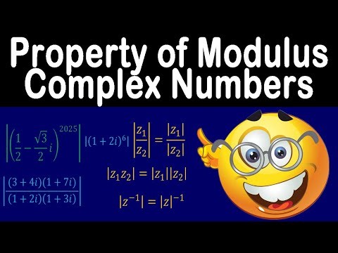 Modulus of Complex Numbers Explained in 12 Minutes || Properties Explained!