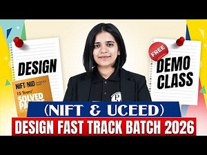 Design 2 (NIFT, UCEED) | Design Fastrack 2026 Batch | Free Demo Lecture