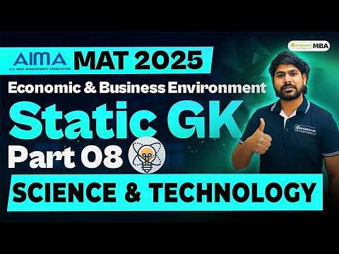 MAT 2025: How To Prepare For Static GK | Important Questions On Science & Technology | Part 8