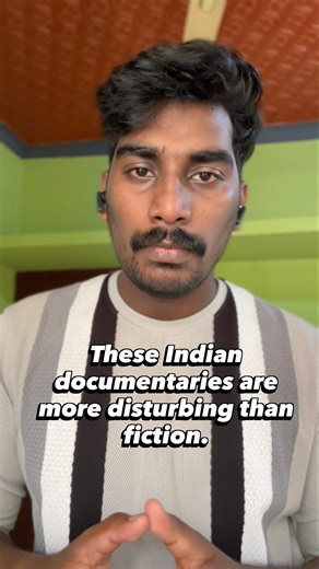 These Indian documentaries are more disturbing than fiction. Must-watch Indian documentary series.