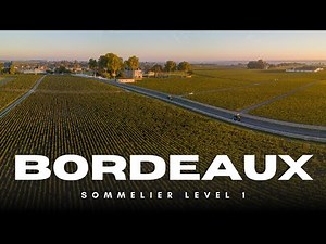 Bordeaux – Your Guide to Sommelier Intro Level 1 Certification #sommelier