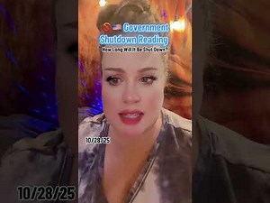 How Long Will Will the Gov Be Shut Down? 🔮 A Reading