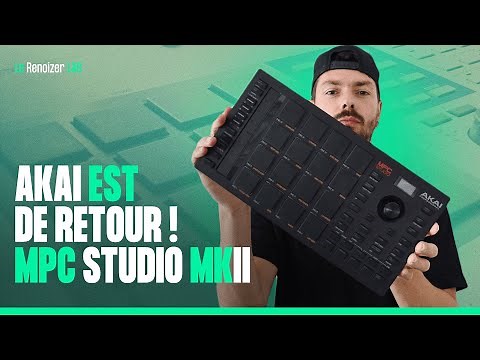 [ Renoizer LAB ] Je teste la nouvelle AKAI MPC Studio (Review)