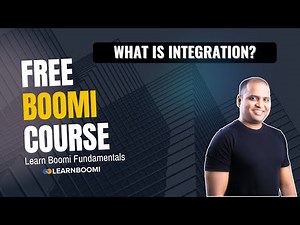 Integration Explained | The Foundation Every Boomi Developer Must Know