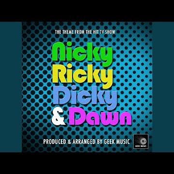 Nicky, Ricky, Dicky & Dawn Main Theme (From "Nicky, Ricky, Dicky & Dawn")