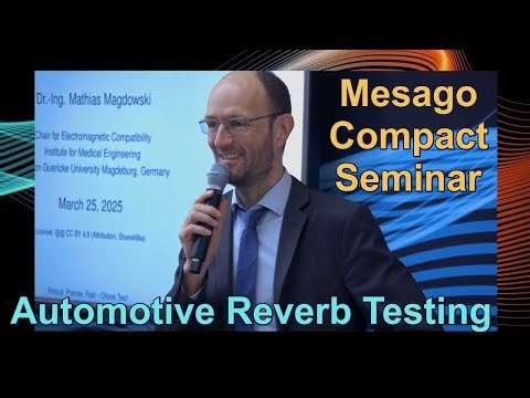 Compact Seminar Automotive EMC Testing in Reverberation Chambers Including ISO 11451-5 (at EMV 2025)