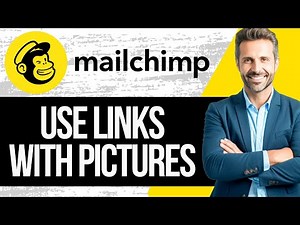 How to Use Links with Pictures in Mailchimp | Hyperlink an Image in Mailchimp