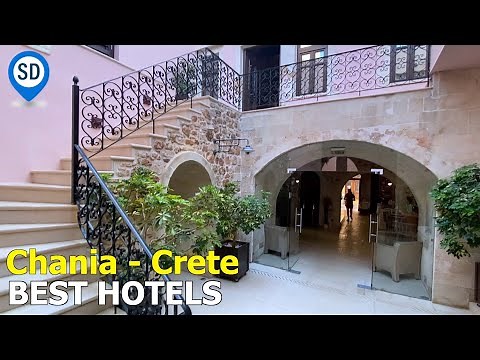 Best Hotels in Chania - SantoriniDave.com