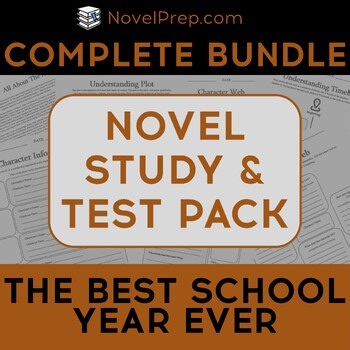 The Best School Year Ever Comprehensive Novel Study & Assessment Bundle