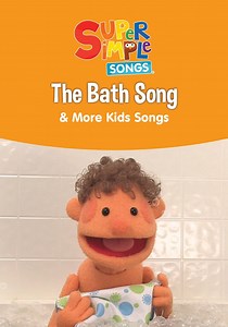 The Bath Song & More Kids Songs: Super Simple Songs streaming