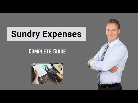 Sundry Expenses (Definition) | Journal Entry | Sundry vs General Expense