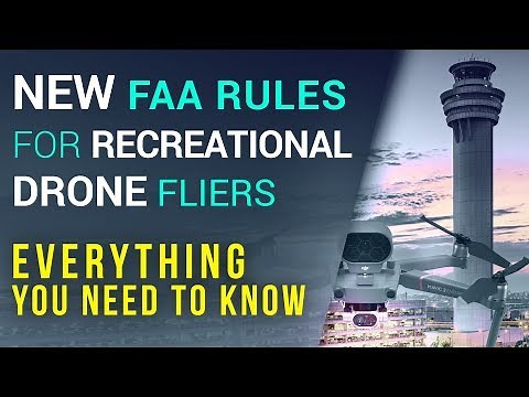 ALERT | NEW FAA Rules for Recreational Drone Hobbyist | What You Need To Know!
