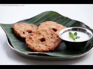 Sorakaya Vadalu Recipe - Andhra Style Bottle Gourd Vada or Lauki Vada Recipe