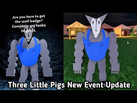 How To Get The New Event Badge In The Three Little Pigs RP ( Foxymation ) + Big Bad Wolf Remake