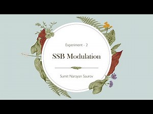 Single Side Band (SSB) Modulation & Demodulation