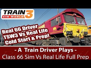 Real Train Driver. Class 66 Train Sim World Vs Real Life Cold Start & Prep