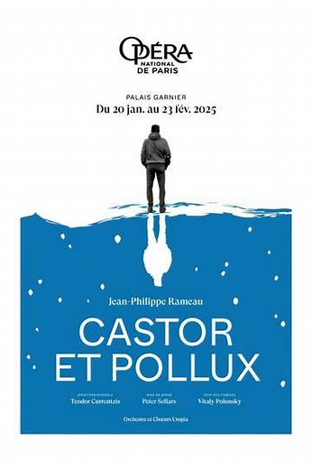 Opéra National de Paris: Castor et Pollux by Jean-Philippe Rameau - Movie