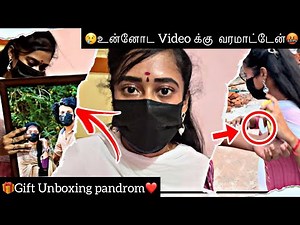 😢உன்னோட Videoக்கு வரமாட்டேன்🤬 | Gift Unboxing🎁 | Heart Throttlers | HTF