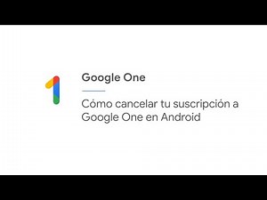 Cómo cancelar tu suscripción a Google One en Android
