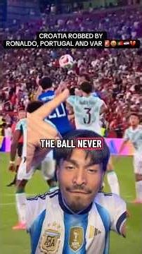 CROATIA ROBBED BY RONALDO, PORTUGAL AND VAR 🚨🤬🇵🇹🇭🇷💔