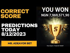 Correct score predictions today: Win bets with expert guide