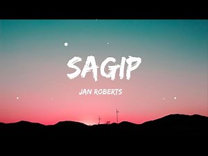 Sagip - Jan Roberts (LYRICS)