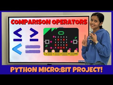 Make Your Microbit Respond to Numbers! | Comparison Operators
