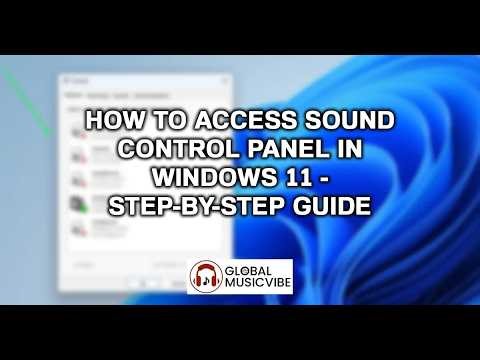 How to Access Sound Control Panel in Windows 11 Easily