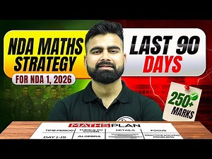 NDA Maths : NDA 2026 Last 3 Months Strategy To Score 250+ in NDA 1, 2026 ✅ | NDA Preparation #nda